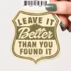Leave It Better Than You Found It Patch