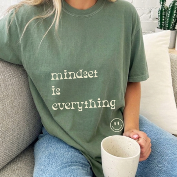Mindset is Everything Tee